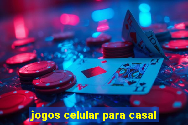 jogos celular para casal