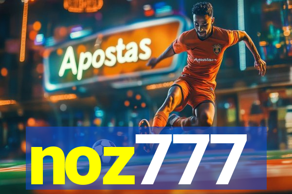 noz777