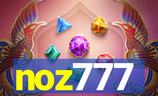 noz777