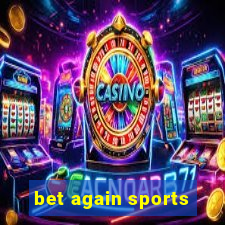 bet again sports