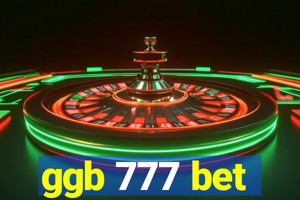 ggb 777 bet