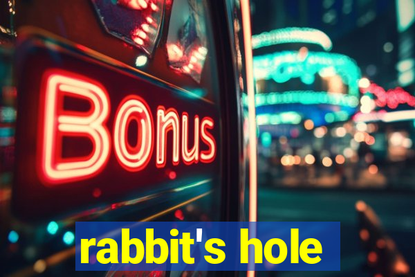 rabbit's hole