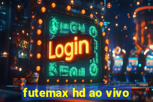 futemax hd ao vivo