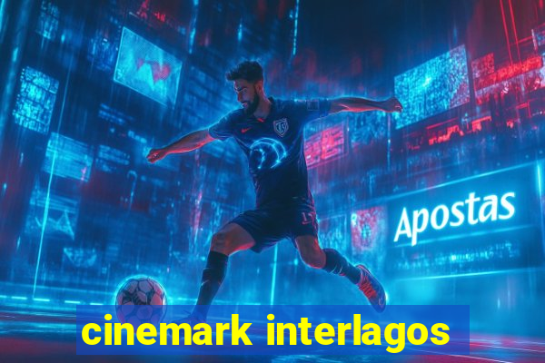 cinemark interlagos