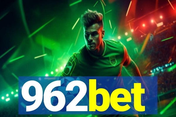 962bet