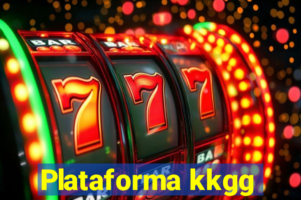 Plataforma kkgg