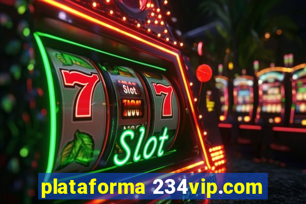 plataforma 234vip.com