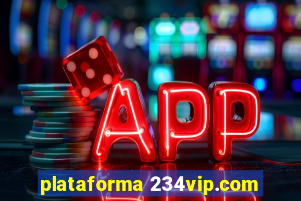 plataforma 234vip.com