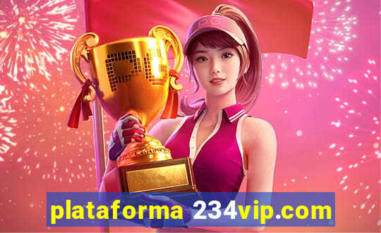 plataforma 234vip.com