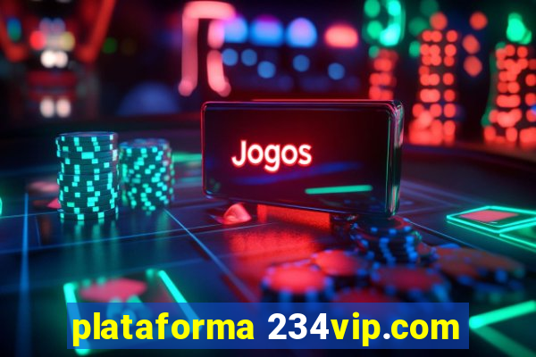 plataforma 234vip.com