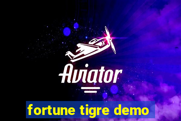 fortune tigre demo