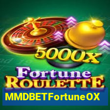 MMDBETFortuneOX