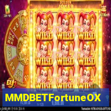 MMDBETFortuneOX