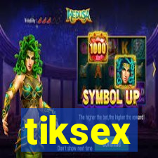 tiksex