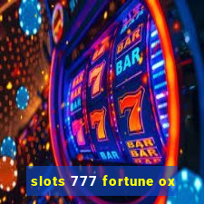 slots 777 fortune ox