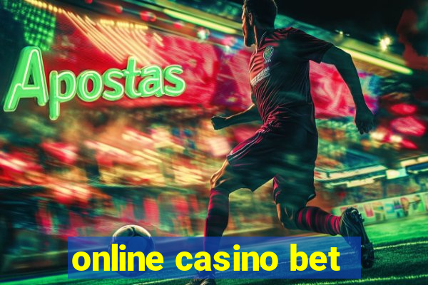 online casino bet