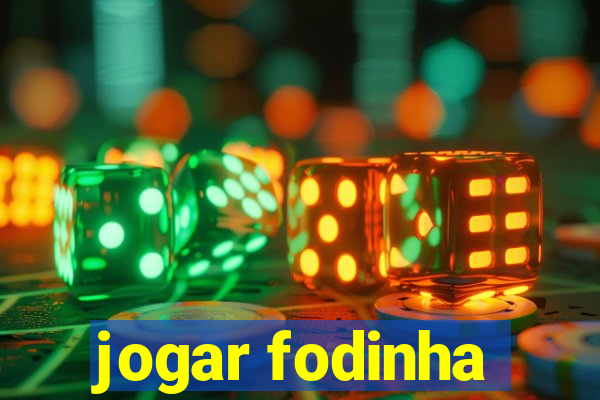 jogar fodinha