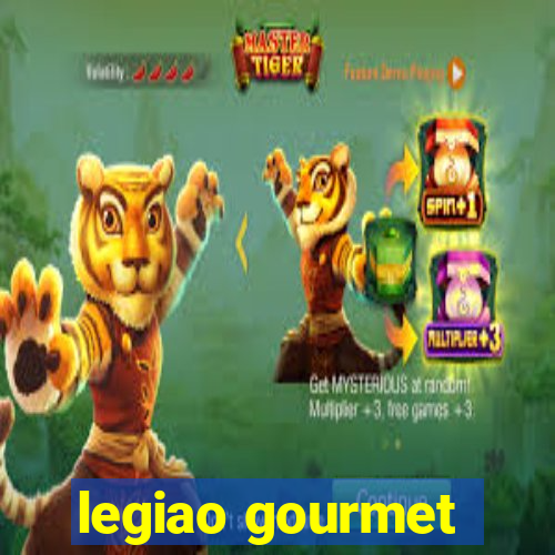 legiao gourmet