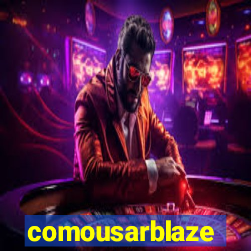 comousarblaze