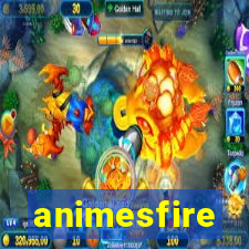 animesfire