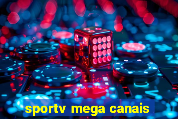 sportv mega canais