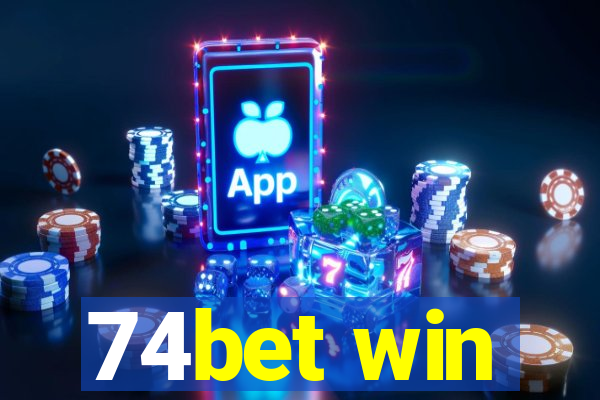 74bet win