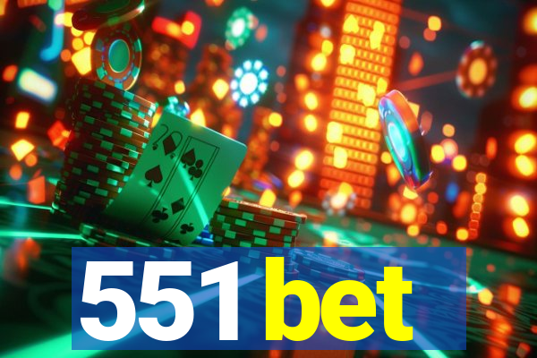 551 bet