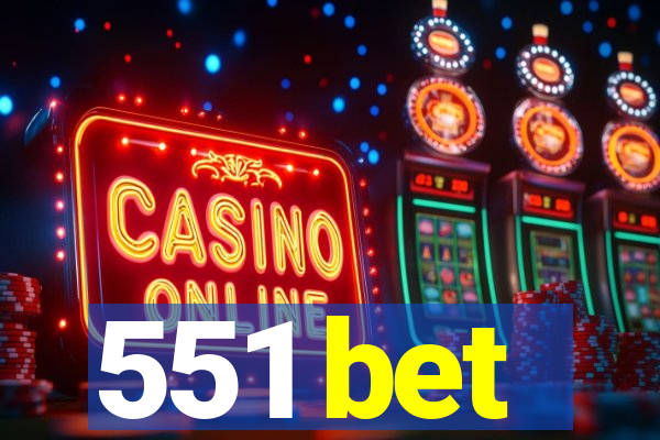 551 bet