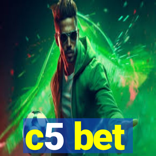 c5 bet