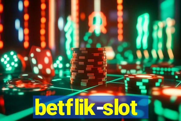 betflik-slot