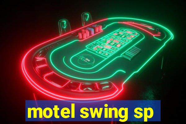 motel swing sp