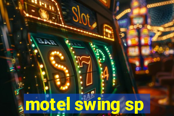 motel swing sp