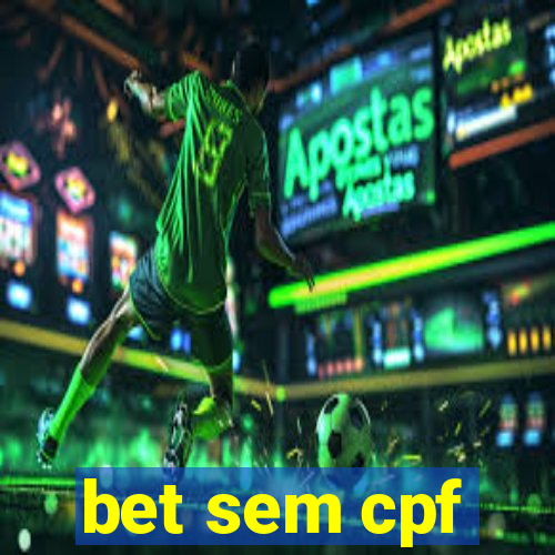 bet sem cpf