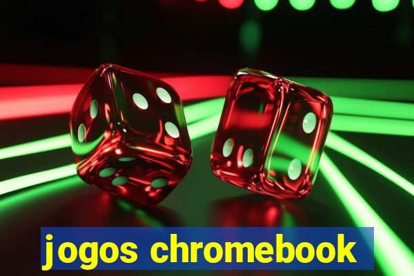 jogos chromebook