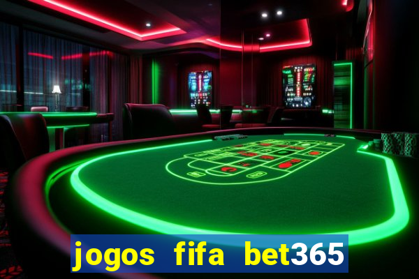 jogos fifa bet365 8 minutos