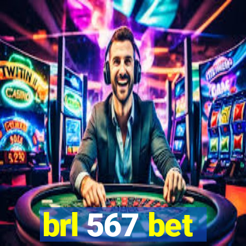 brl 567 bet