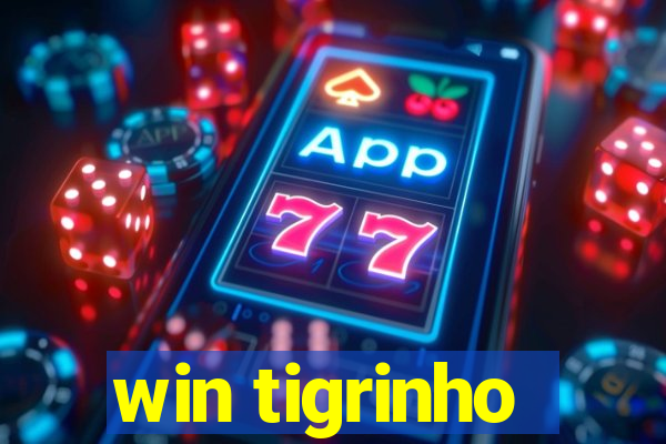 win tigrinho