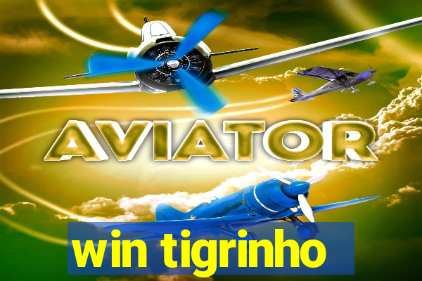 win tigrinho