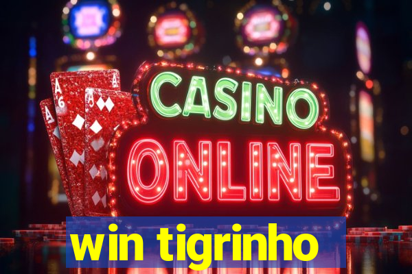 win tigrinho