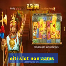 siti slot non aams