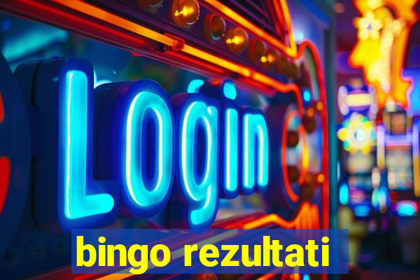 bingo rezultati