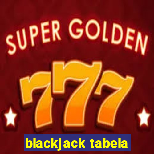 blackjack tabela