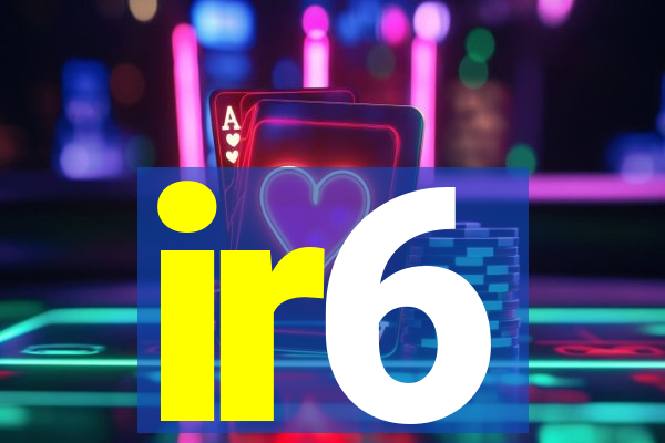 ir6