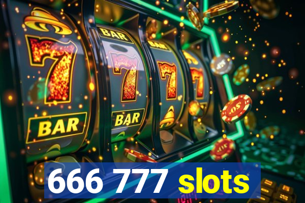 666 777 slots