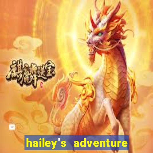 hailey's adventure mod unlimited money