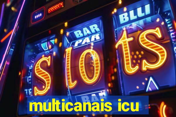 multicanais icu