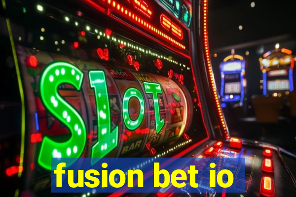 fusion bet io