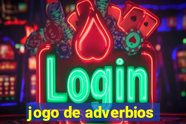 jogo de adverbios