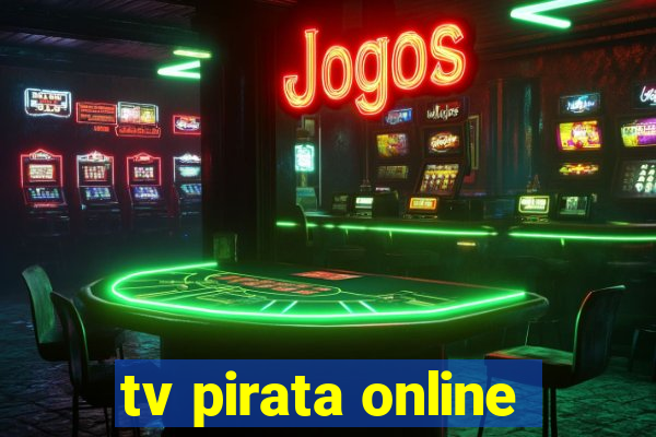 tv pirata online