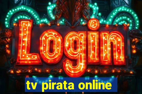 tv pirata online